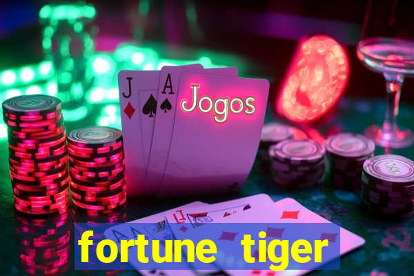 fortune tiger plataforma pagante